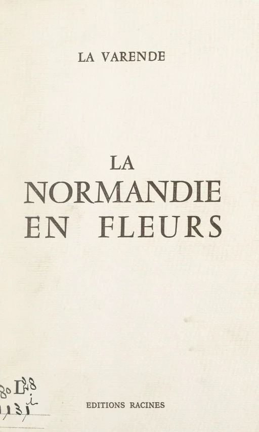 La Normandie en fleurs - Jean de La Varende - FeniXX réédition numérique