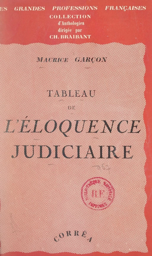 Tableau de l'éloquence judiciaire - Maurice Garçon - FeniXX réédition numérique