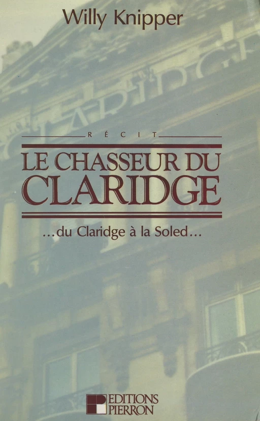 Le chasseur du Claridge - Willy Knipper - FeniXX réédition numérique