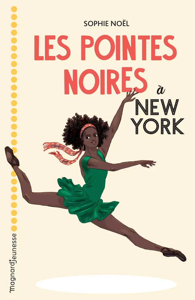 Les Pointes noires à New York - Sophie Noël - Magnard Jeunesse