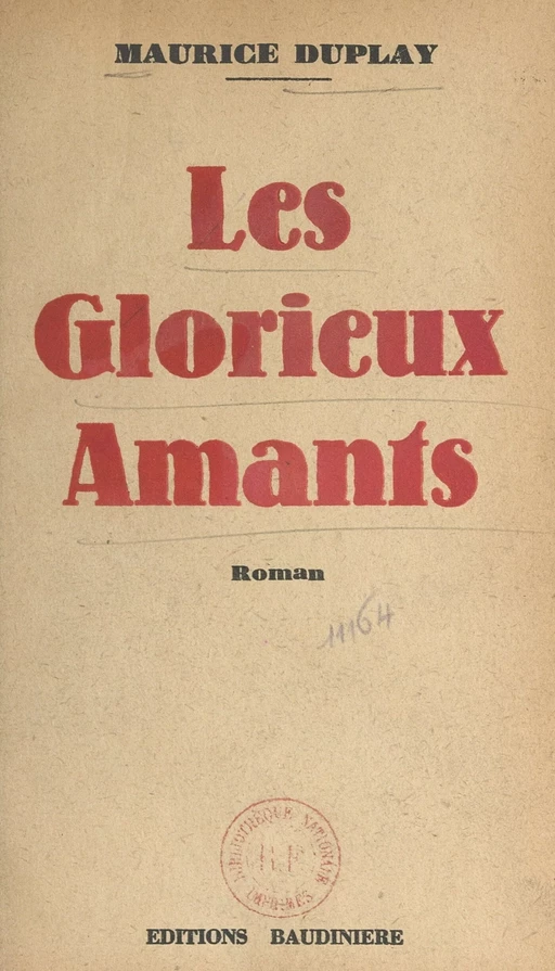 Les glorieux amants - Maurice Duplay - FeniXX réédition numérique