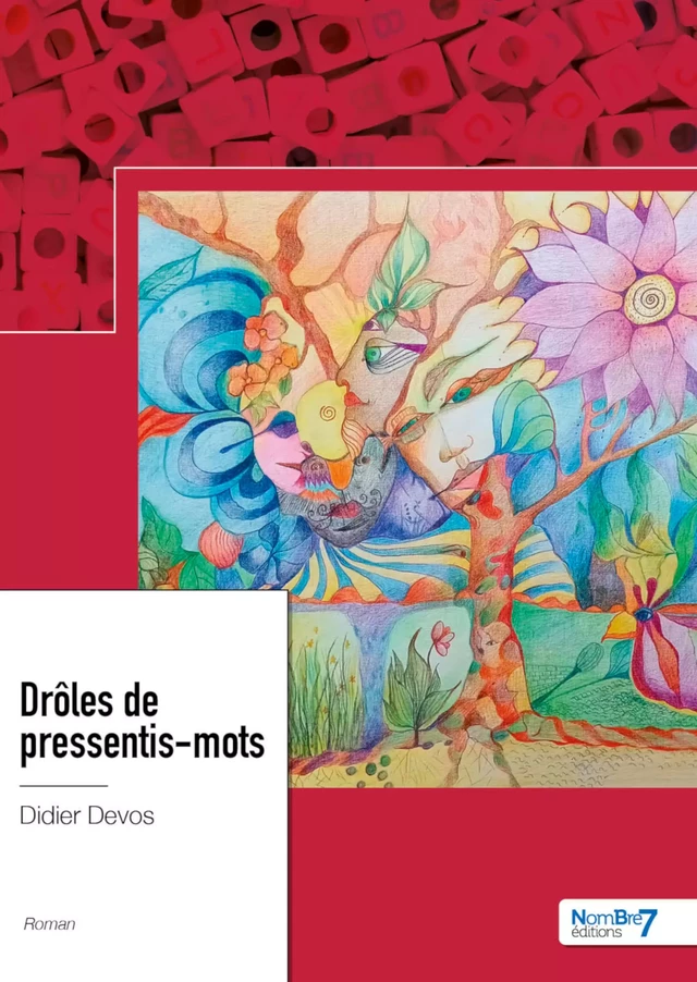 Drôles de préssentis-mots - Didier Devos - Nombre7 Editions