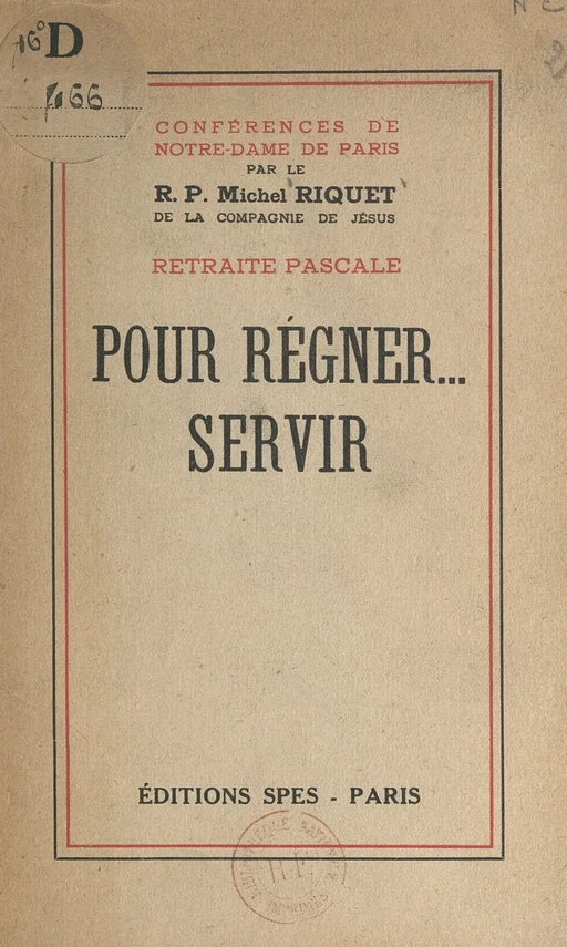 Pour régner... servir - Michel Riquet - FeniXX réédition numérique