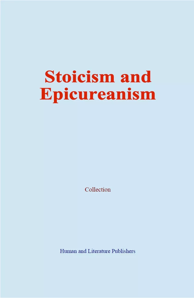 Stoicism and Epicureanism -  Collection - Human and Literature Publishing