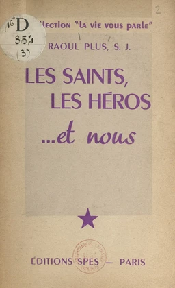 Les Saints, les héros... et nous