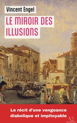 Le Miroir des illusions