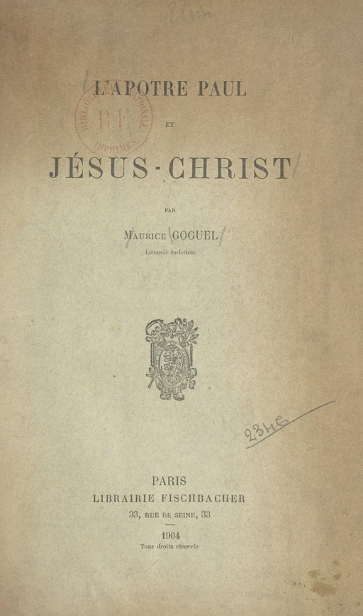 L'Apôtre Paul et Jésus-Christ - Maurice Goguel - FeniXX réédition numérique