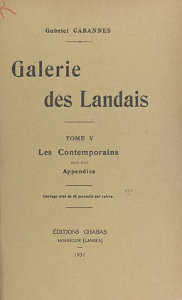 Galerie des Landais (5). Les contemporains