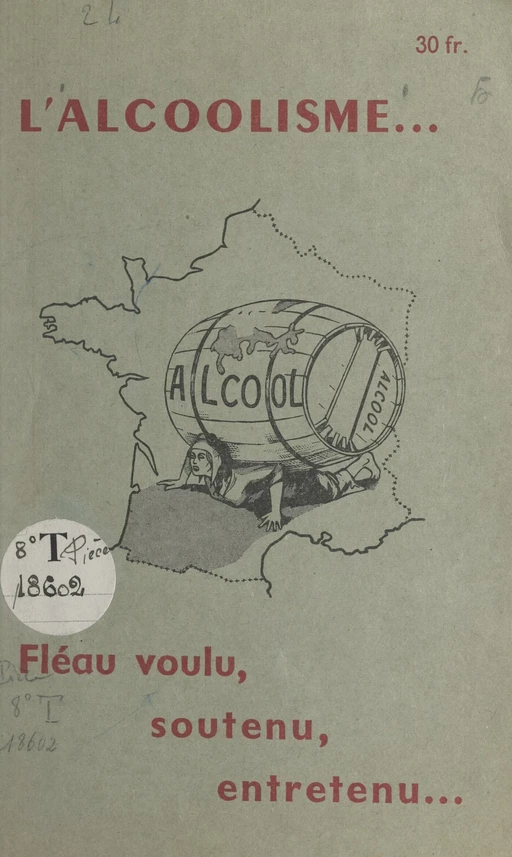 L'alcoolisme... - André Mignot - FeniXX réédition numérique