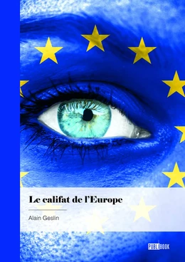 Le califat de l'Europe