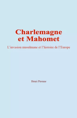 Charlemagne et Mahomet