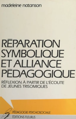 Réparation symbolique et alliance pédagogique