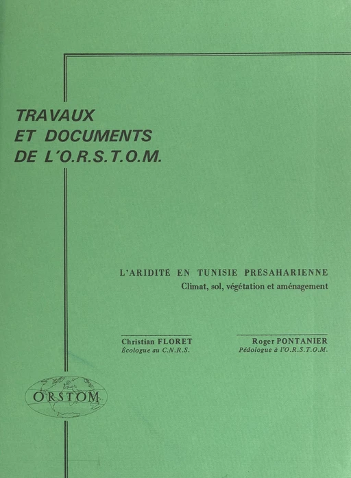 L'aridité en Tunisie présaharienne - Christian Floret, Roger Pontanier - FeniXX réédition numérique