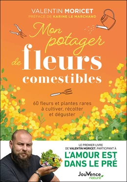 Mon potager de fleurs comestibles