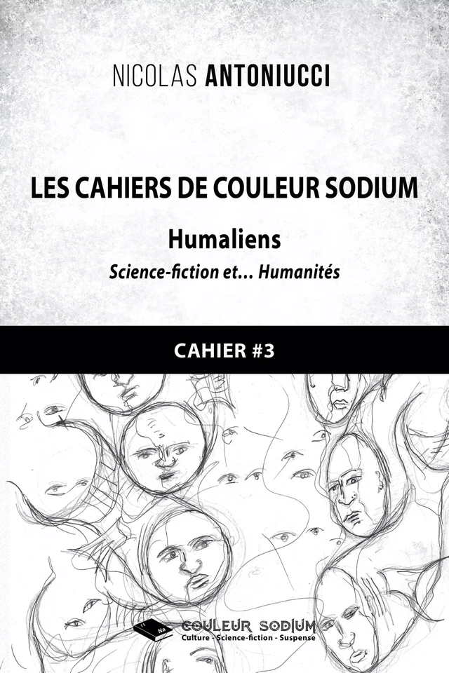 Les Cahiers de Couleur Sodium - Nicolas Antoniucci - Libres d'écrire