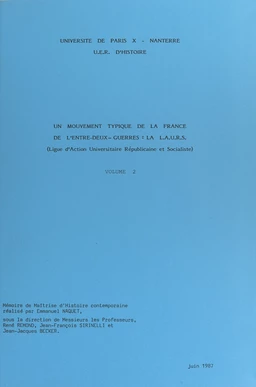 Un mouvement typique de la France de l'entre-deux-guerres : la L.A.U.R.S. (Ligue d'action universitaire républicaine et socialiste) (2)