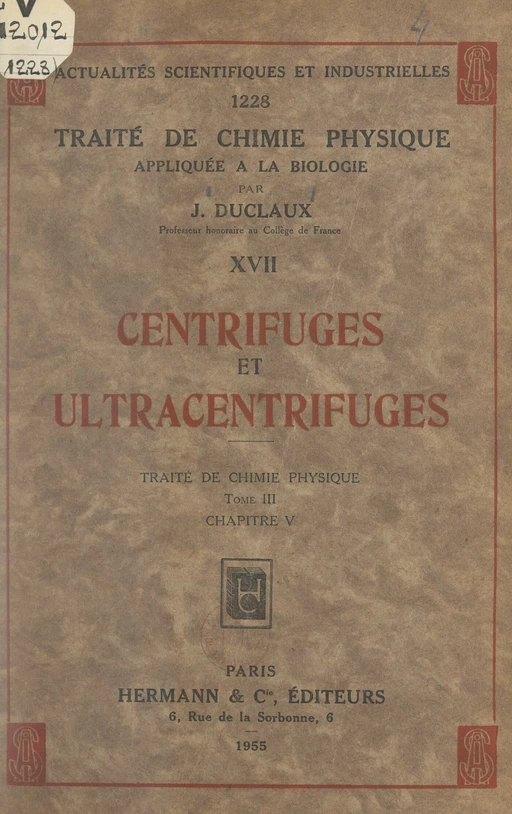 Centrifuges et ultracentrifuges. Traité de chimie physique (3) - Jacques Duclaux - FeniXX réédition numérique