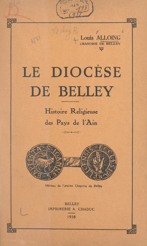 Le diocèse de Belley - Louis Alloing - FeniXX réédition numérique