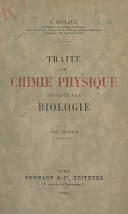 Traité de chimie physique appliquée à la biologie (1)