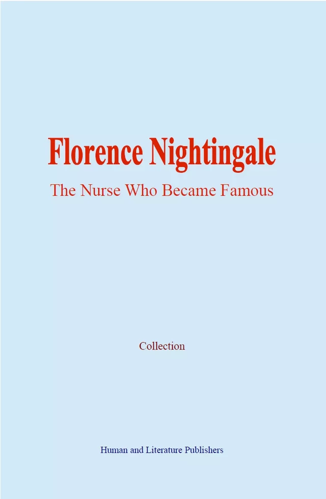 Florence Nightingale -  Collection - Human and Literature Publishing