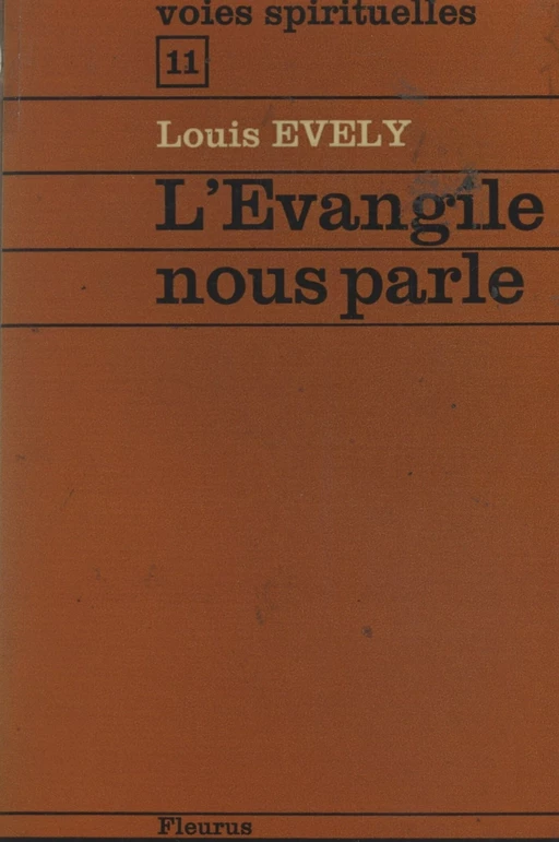 L'Évangile nous parle - Louis Évely - FeniXX réédition numérique