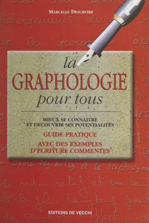 La graphologie pour tous - Marcelle Desurvire - FeniXX réédition numérique