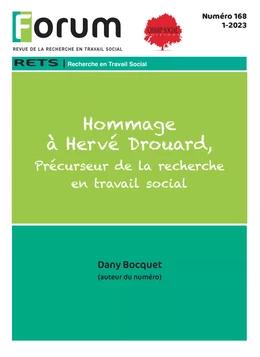 Forum 168 : Hommage à Hervé Drouard. Précurseur de la recherche en travail social