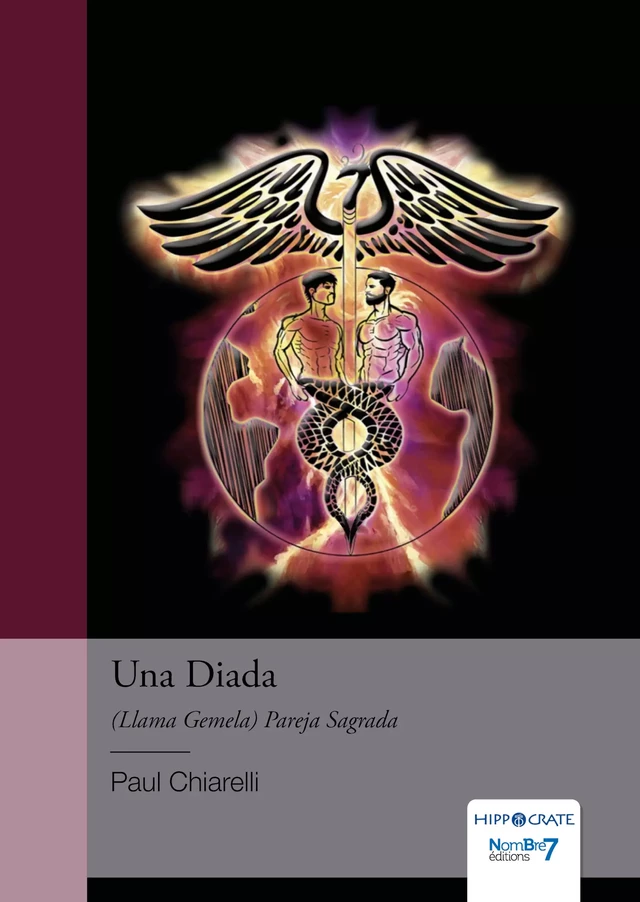 Una Diada (Llama Gemela) Pareja Sagrada - Paul Chiarelli - Nombre7 Editions