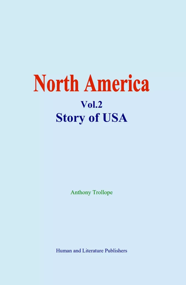 North America - Anthony Trollope - Human and Literature Publishing