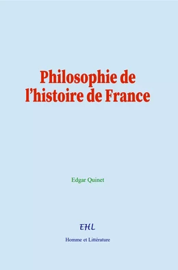 Philosophie de l’histoire de France