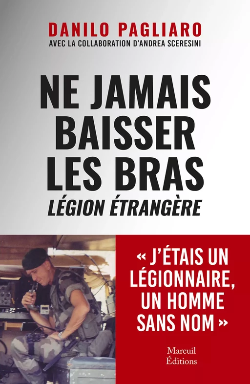 Ne jamais baisser les bras - Danilo Pagliaro - Mareuil Éditions