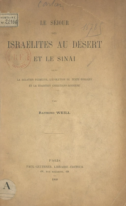 Le séjour des Israélites au désert et le Sinaï - Raymond Weill - FeniXX réédition numérique