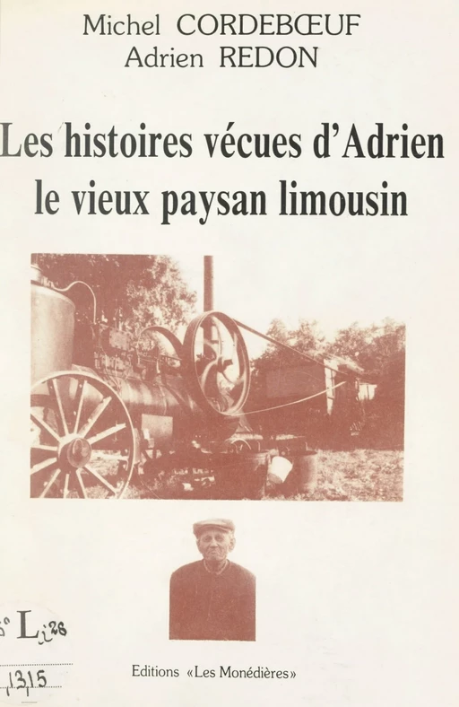 Les histoires vécues d'Adrien - Michel Cordebœuf, Adrien Redon - FeniXX réédition numérique