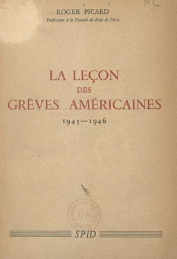 La leçon des grèves américaines, 1945-1946