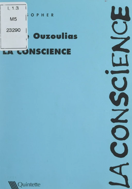 La conscience - André Ouzoulias - FeniXX réédition numérique