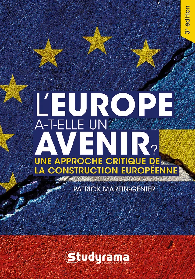 L'Europe a-t-elle un avenir ? - Patrick Martin-Genier - Studyrama