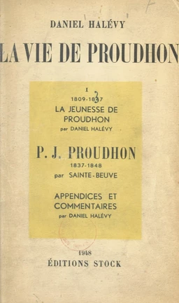 La vie de Proudhon, 1809-1847