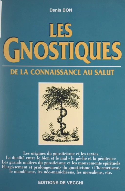 Les gnostiques - Denis Bon - FeniXX réédition numérique