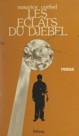 Les éclats du djebel