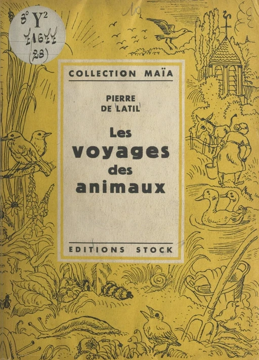 Les voyages des animaux - Pierre de Latil - FeniXX réédition numérique