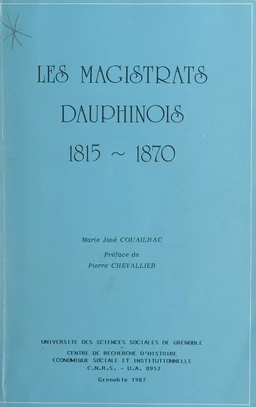 Les magistrats dauphinois, 1815-1870