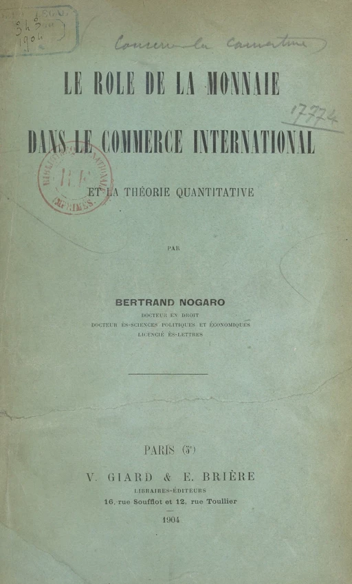 Le rôle de la monnaie dans le commerce international et la théorie quantitative - Bertrand Nogaro - FeniXX réédition numérique