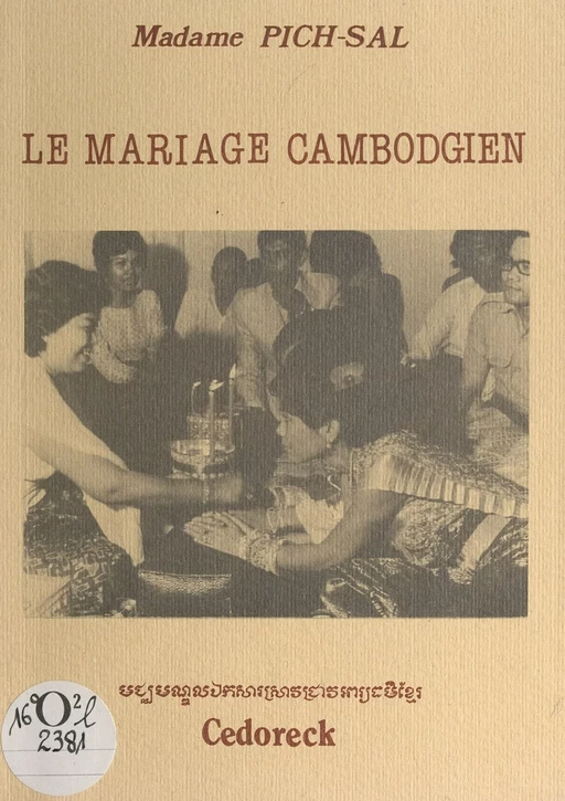 Le mariage cambodgien - Séng Chau, Charles Meyer,  Pich-Sal - FeniXX réédition numérique