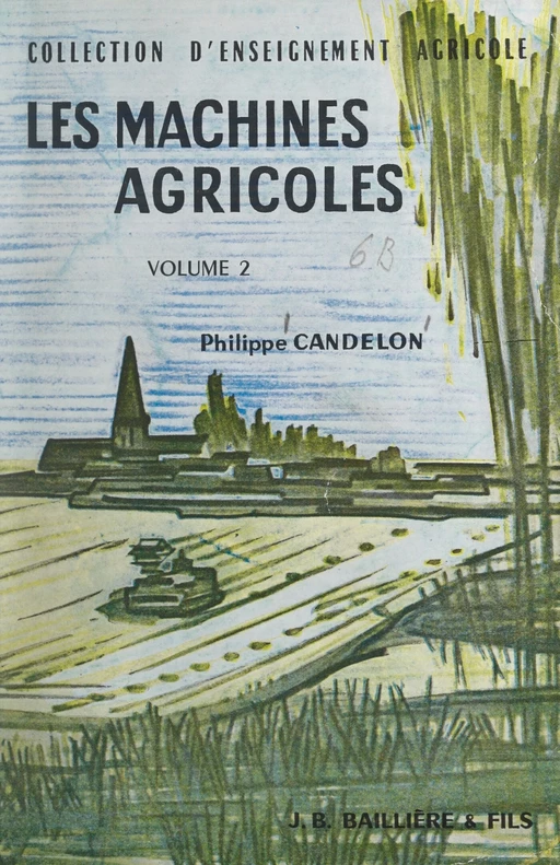 Les machines agricoles (2) - Philippe Candelon - FeniXX réédition numérique