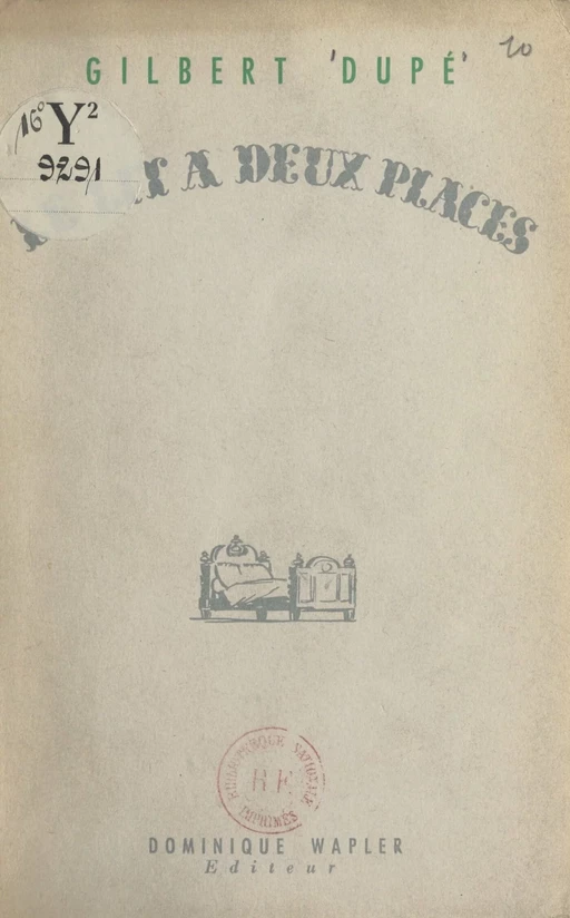 Le lit à deux places - Gilbert Dupé - FeniXX réédition numérique