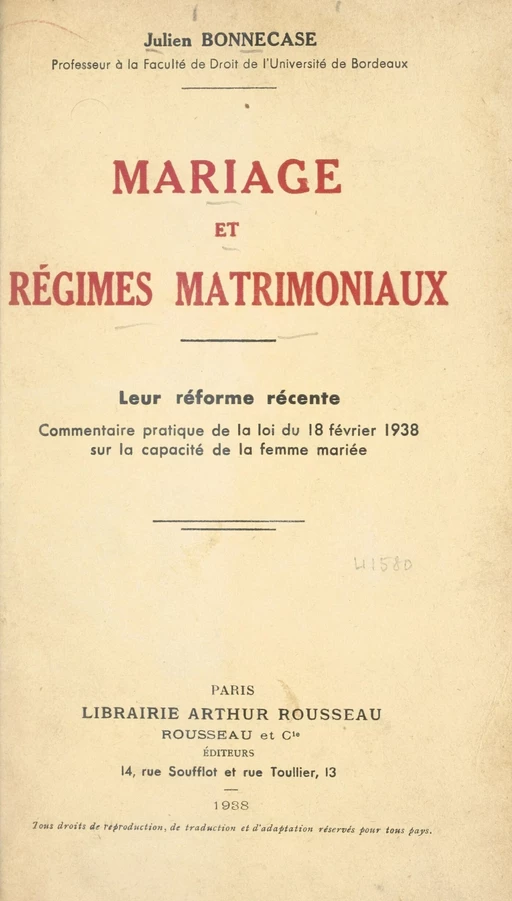 Mariage et régimes matrimoniaux : leur réforme récente - Julien Bonnecase - FeniXX réédition numérique