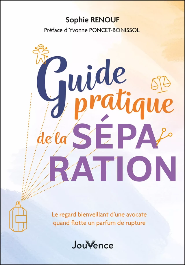 Guide pratique de la séparation - Sophie Renouf - Éditions Jouvence