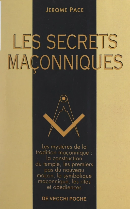 Les secrets maçonniques - Jérôme Pace - FeniXX réédition numérique