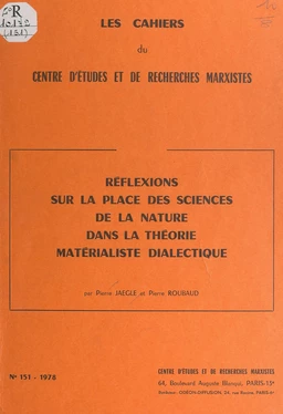 Réflexions sur la place des sciences de la nature dans la théorie matérialiste dialectique