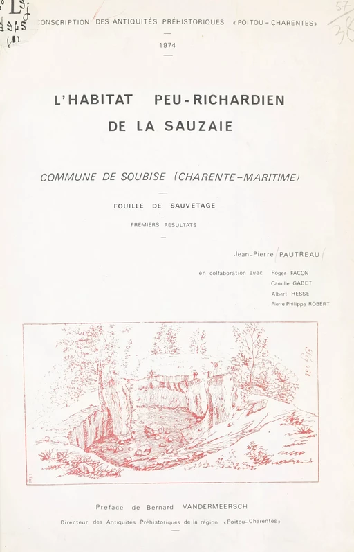 L'habitat peu-richardien de La Sauzaie, commune de Soubise (Charente-Maritime) - Roger Facon, Camille Gabet, Albert Messe, Jean-Pierre Pautreau, René-Philippe Robert - FeniXX réédition numérique